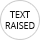 Text Raised Ink